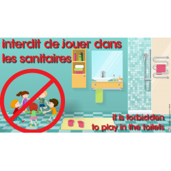 Interdit de jouer dans les sanitaires